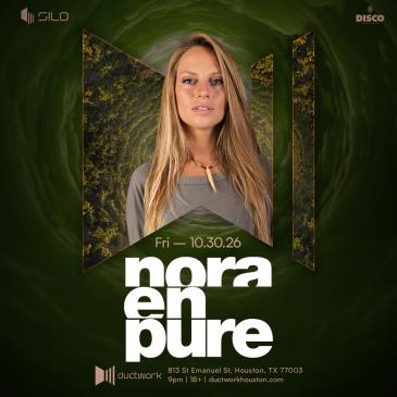 Nora En Pure - HOUSTON