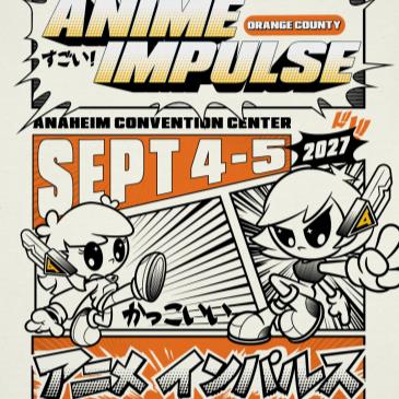 ANIME Impulse Orange County 2027