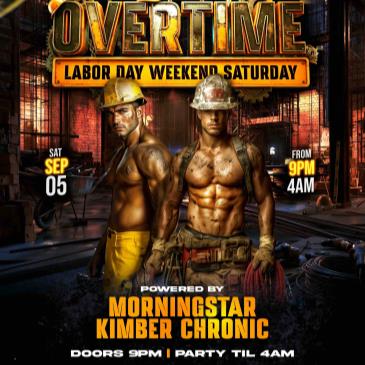 OVERTIME Labor Day Weekend