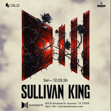 Sullivan King - HOUSTON
