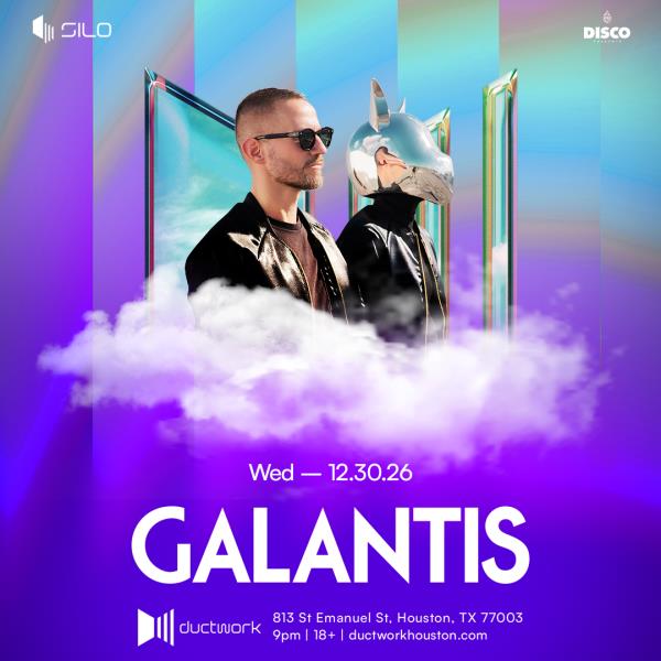 Galantis - HOUSTON