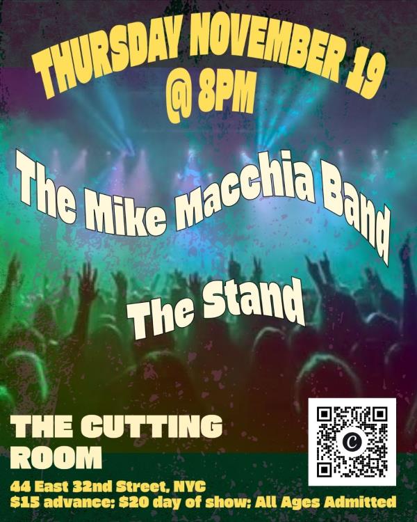 The Mike Macchia Band/The Stand @ The Cutting Room: 