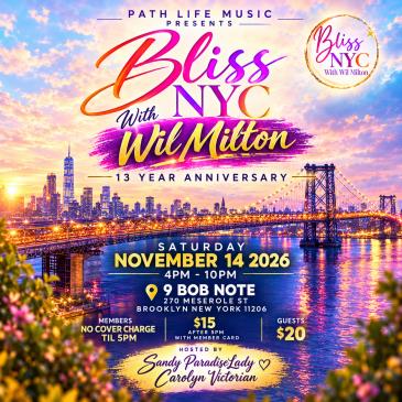 BLISS NYC with Wil Milton