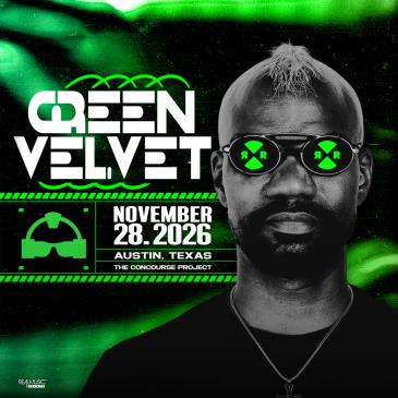 Green Velvet at The Concourse Project