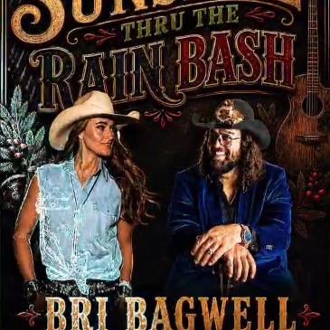 SUNSHINE THRU THE RAIN BASH W/BRI BAGWELL