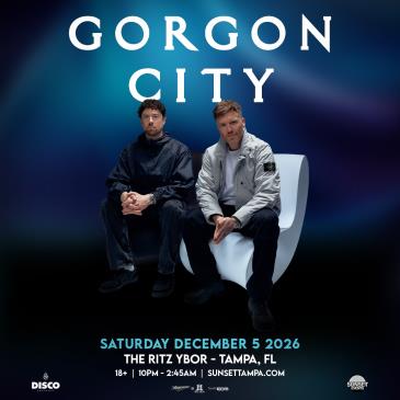 Gorgon City - TAMPA