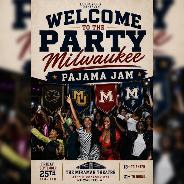 Welcome To The Party Milwaukee: Pajama Jam: 