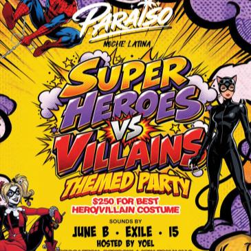 ALTURA Presents: SUPER HEROES vs VILLAINS (21+)