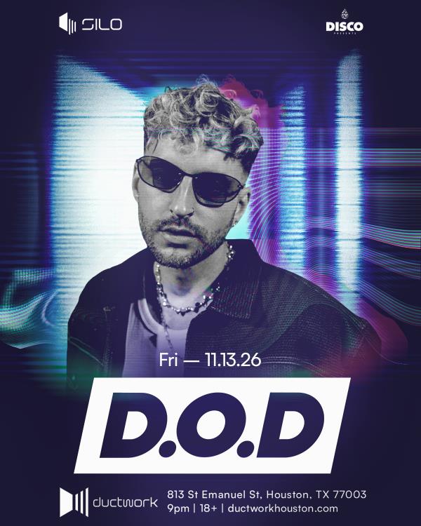 D.O.D - HOUSTON