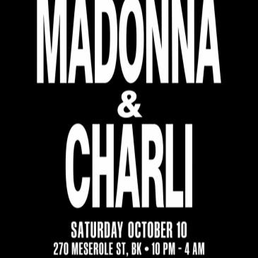 MADONNA & CHARLI - THE DANCETERIA AFTERHOURS!