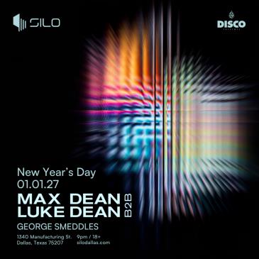 Max Dean b2b Luke Dean - DALLAS