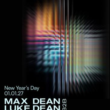 Max Dean b2b Luke Dean - DALLAS
