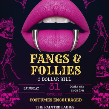 Fangs & Follies