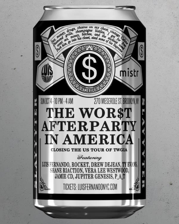 WOR$T AFTERPARTY IN AMERICA: 