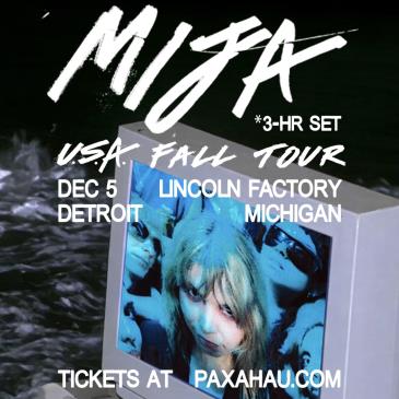 Paxahau Presents: Mija