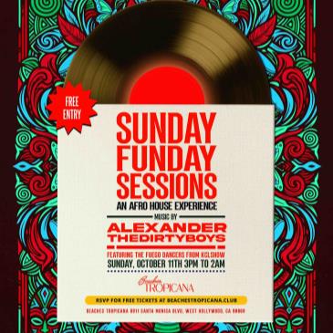 Sunday Funday Sessions!  House Music Sundays!