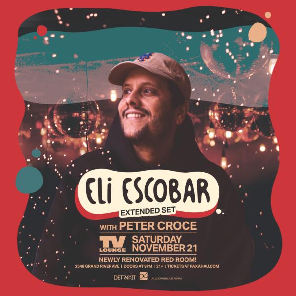 Paxahau Presents: Eli Escobar: 
