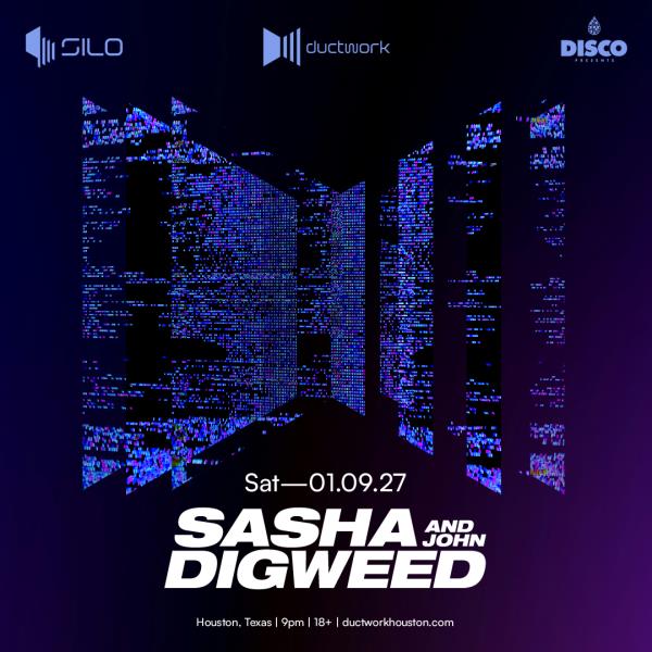 Sasha & John Digweed - HOUSTON: 
