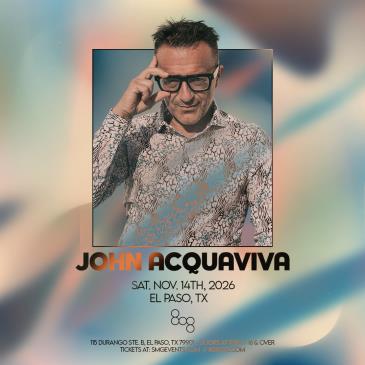 JOHN ACQUAVIVA FREE w/RSVP 11.14.26 at 808