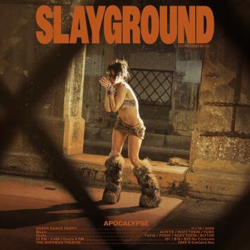 Slayground MKE Presents: APOCALYPSE