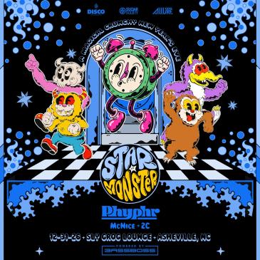 Star Monster w/ PHYPHR - ASHEVILLE