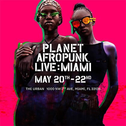 Planet AFROPUNK Live: Miami