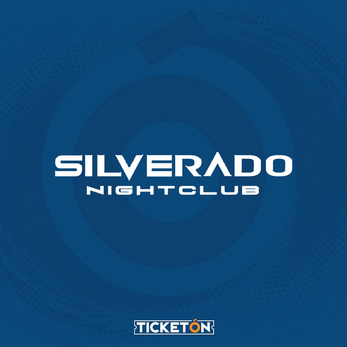 Silverado Night Club Tickets - Ticketon Tickets